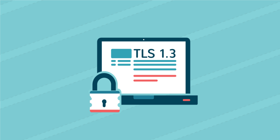 Standardul de criptare TLS 1.3, imbunatateste securitatea internetului