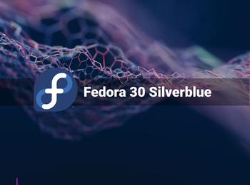 Fedora Silverblue 30 - updated visual style GNU/Linux