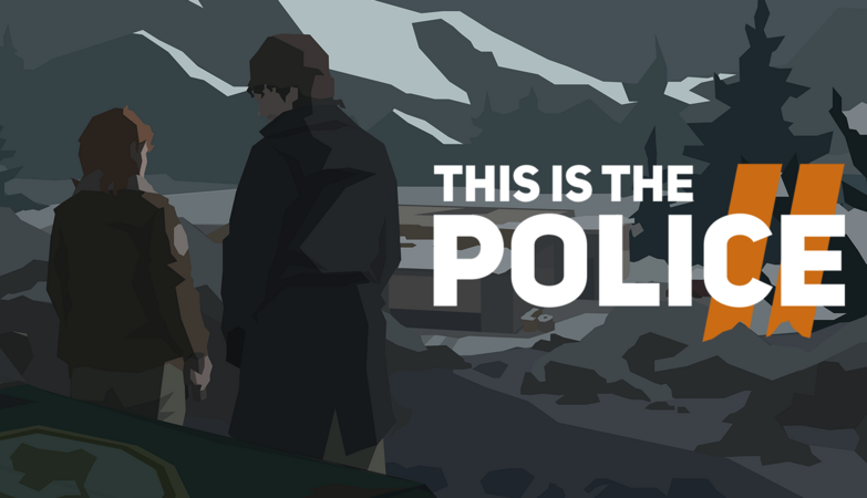 Jocul de aventura si strategie This Is the Police 2 lansat pe 2 august, cu suport Linux
