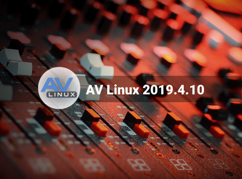  AV Linux 2019.4.10 - fixes a couple of annoying bugs GNU/Linux
