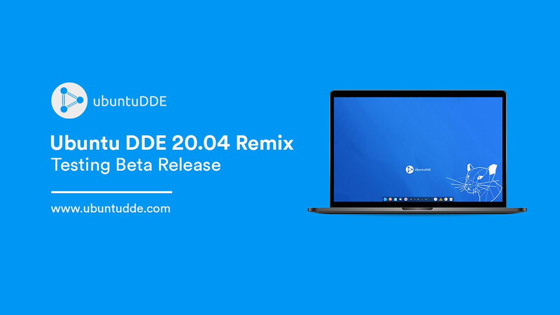 UbuntuDDE 20.04 Remix, o aroma de Ubuntu cu Deepin Desktop Environment