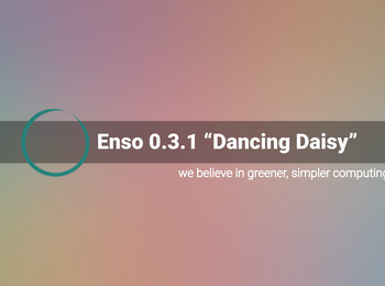 Enso 0.3.1 - Dancing Daisy - Designed with simplicity in mind GNU/Linux