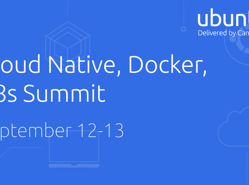 Cloud Native, Docker, K8s Summit