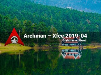 Archman – Xfce 2019.04 – Code name Abant GNU/Linux