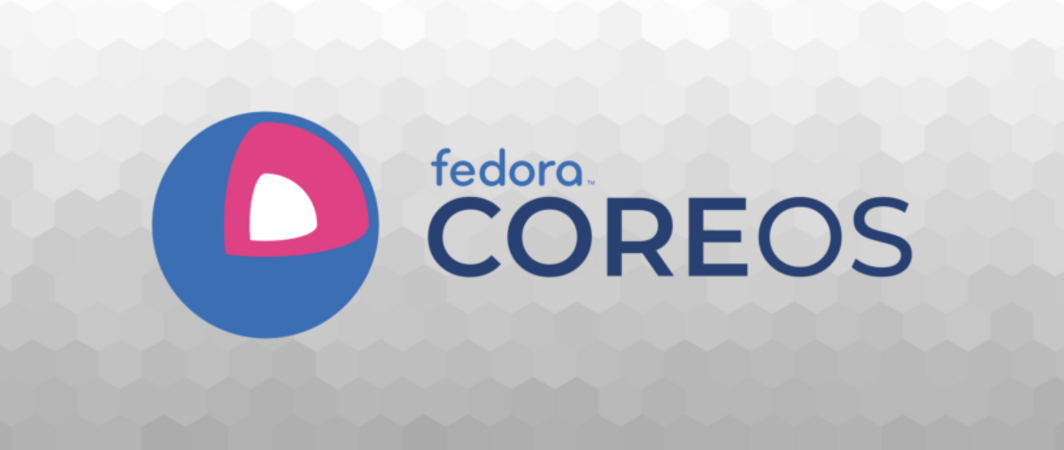 Fedora CoreOS este acum disponibila pentru uz general