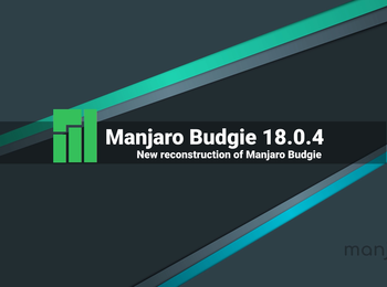Manjaro Budgie 18.0.4  - new reconstruction of Manjaro Budgie GNU/Linux