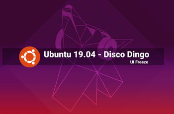  Ubuntu 19.04 Disco Dingo - UI Freeze  GNU/Linux
